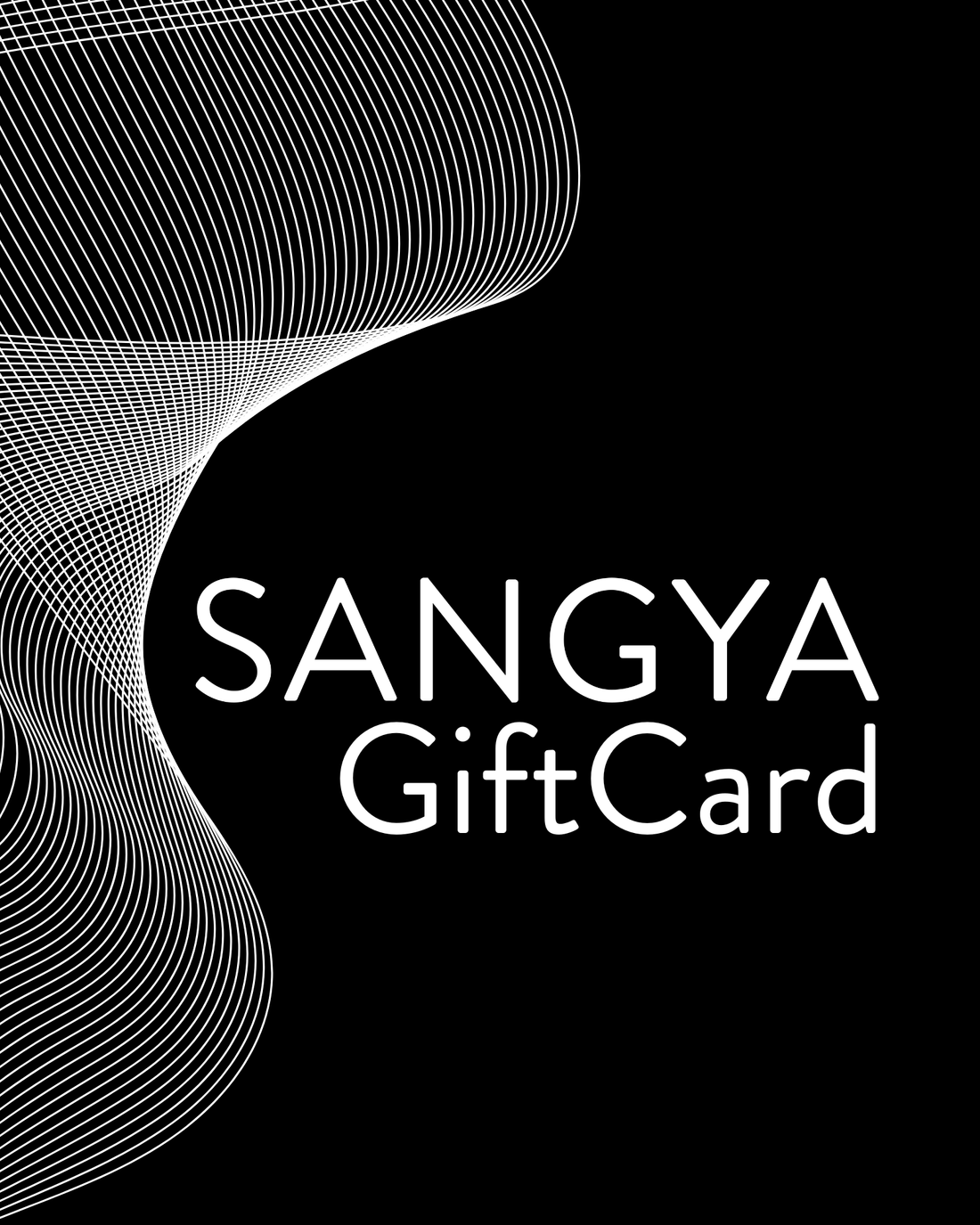 Sangya Gift Card - Gifting ideas for friends and family